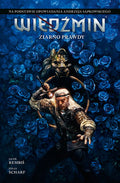 Wiedźmin: Adaptacje - Ziarno prawdy - Tom 1