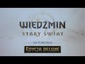 Wiedźmin: Stary Świat - Edycja deluxe